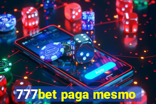 777bet paga mesmo
